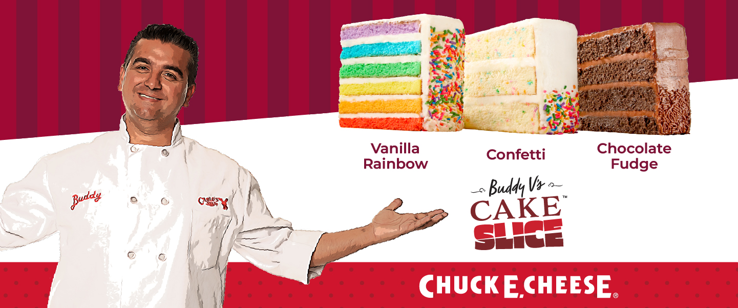 Porción de pastel de Buddy V ahora se encuentra disponible en Chuck E. Cheese. Elige entre arcoíris de vainilla, confeti o ganache de chocolate.